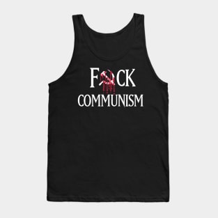 F#CK COMMUNISM! Tank Top